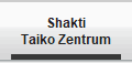 Shakti
Taiko Zentrum