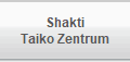 Shakti
Taiko Zentrum